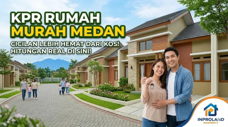 Simulasi KPR Rumah Medan: Hitungan Real & Tips Approval